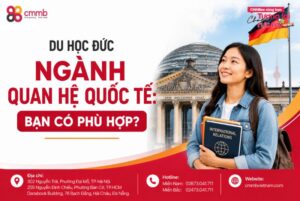 Du Học Đức Ngành Quan Hệ Quốc Tế: Bạn Có Phù Hợp?