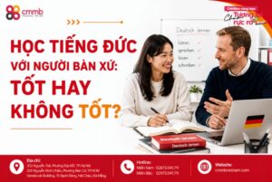Học Tiếng Đức Với Người Bản Xứ: Tốt Hay Không Tốt?