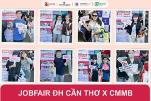 Jobfair ĐH Cần Thơ x CMMB: Dấu ấn ngày hội tuyển sinh
