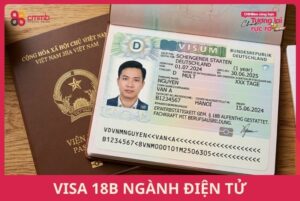 Visa 18B ngành điện tử: Điều kiện, chi phí mới nhất 2026
