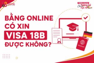 Bằng online có xin visa 18B được không? 4 Yếu tố quyết định