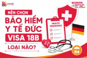 Chọn bảo hiểm y tế Đức visa 18B loại nào? Hướng dẫn chi tiết