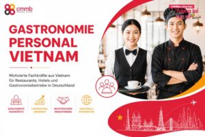 Gastronomie Personal Vietnam erfolgreich rekrutieren