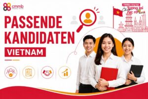 Passende Kandidaten Vietnam 2026: Auswahl und Rekrutierung