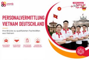 Personalvermittlung Vietnam Deutschland 2026