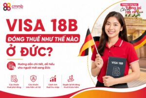 Visa 18B đóng thuế như thế nào ở Đức? Cập nhật mới nhất
