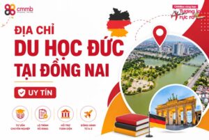 Địa chỉ du học Đức tại Đồng Nai uy tín: Những điều cần biết