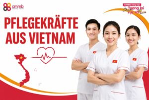 Pflegekräfte aus Vietnam: Qualifizierte Fachkräfte gewinnen