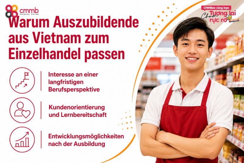 Auszubildende aus Vietnam im Einzelhandel gewinnen 2 Warum Auszubildende aus Vietnam zum Einzelhandel passen