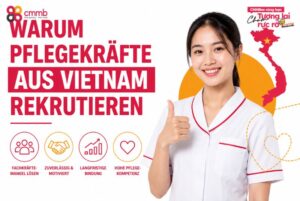 Warum Pflegekräfte aus Vietnam rekrutieren? 6 überzeugende
