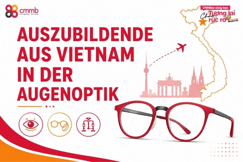 Auszubildende aus Vietnam in der Augenoptik: Voraussetzungen