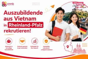 Auszubildende aus Vietnam in Rheinland-Pfalz rekrutieren