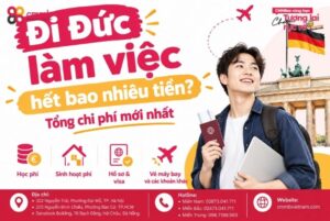 Đi Đức làm việc hết bao nhiêu tiền? Tổng chi phí 2026